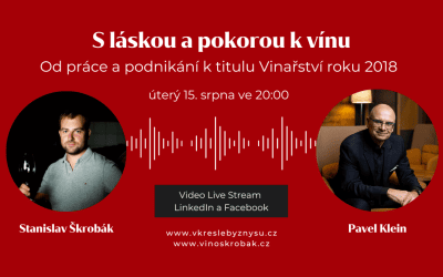 O podnikání a víně | Stanislav Škrobák, Pavel Klein | on-line vysílání